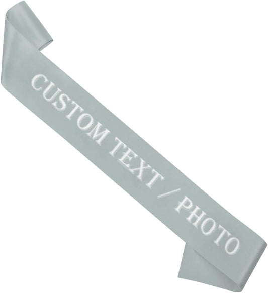 Custom Sash,Personalized Birthday Sash with Text Photo,Customized Bachelorette Sash Quote Sash Bride to Be Sash Color Optional (No decorative edge, Sliver)