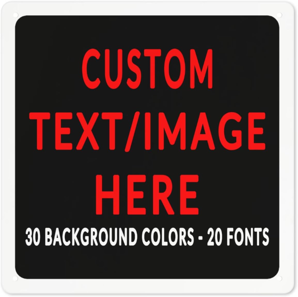 Custom Sign Personalized Custom Metal Sign, Customize For Office, Business, Workplace, Office, Home, Delivery Signs 12x12