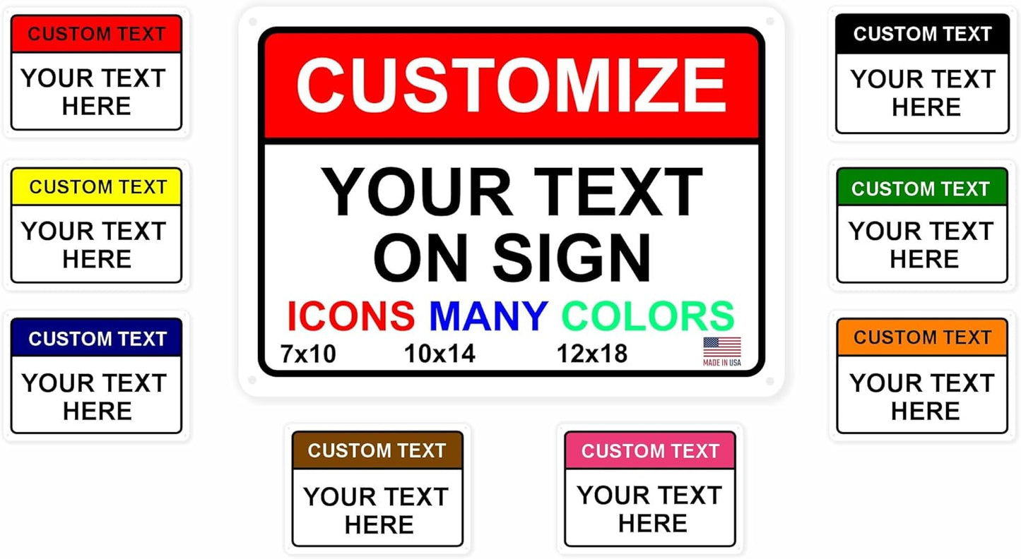 Custom Signs Outdoor Metal for Home Office Business, Personalized, Door, Porch, Delivery, Man Cave, Shop, Garage, Street. For Outside or Inside Use. Our Metal Signs Are UV Printed Solid Aluminum (14x10 inches, Header Box)