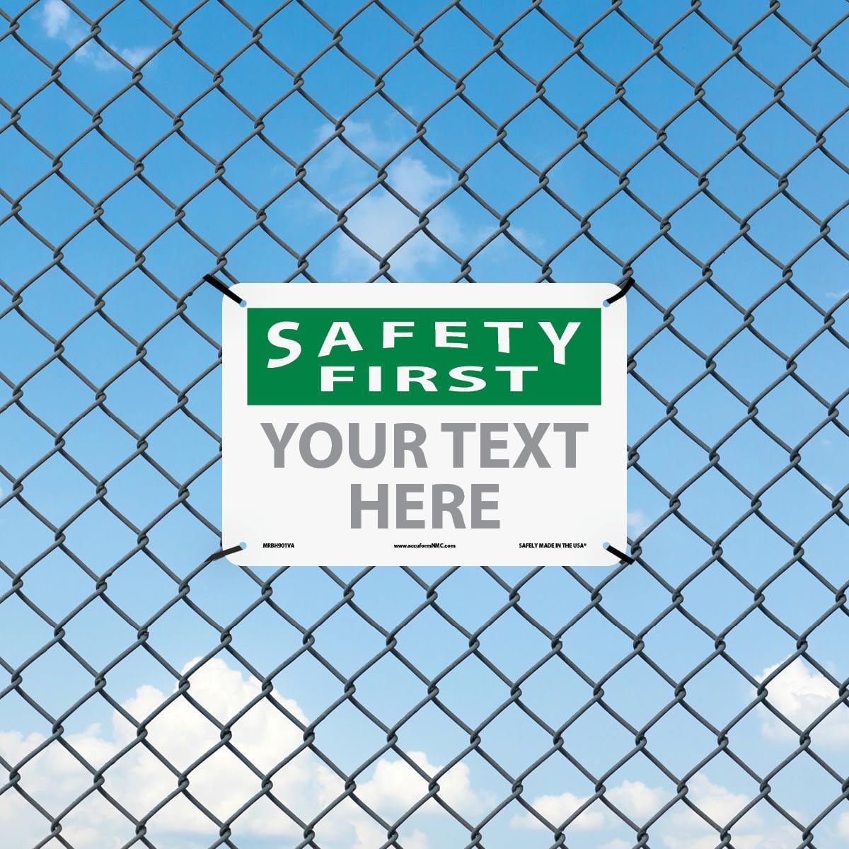 Custom OSHA Style Safety First Sign 7" x 10" Aluminum Sign, Customizable "Your Text Here", by AccuformNMC Made in USA