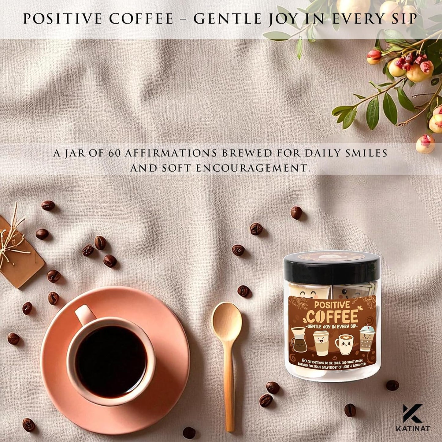 Positive Coffee Affirmation Jar – 60pcs Cute Emotional Support Coffee – Coffee Gifts for Men, Women– Birthday Gift, White Elephant Gifts for Coworker, Boss, Teacher, Teens, Back to School Gift
